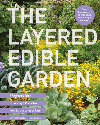 Image for "The Layered Edible Garden"