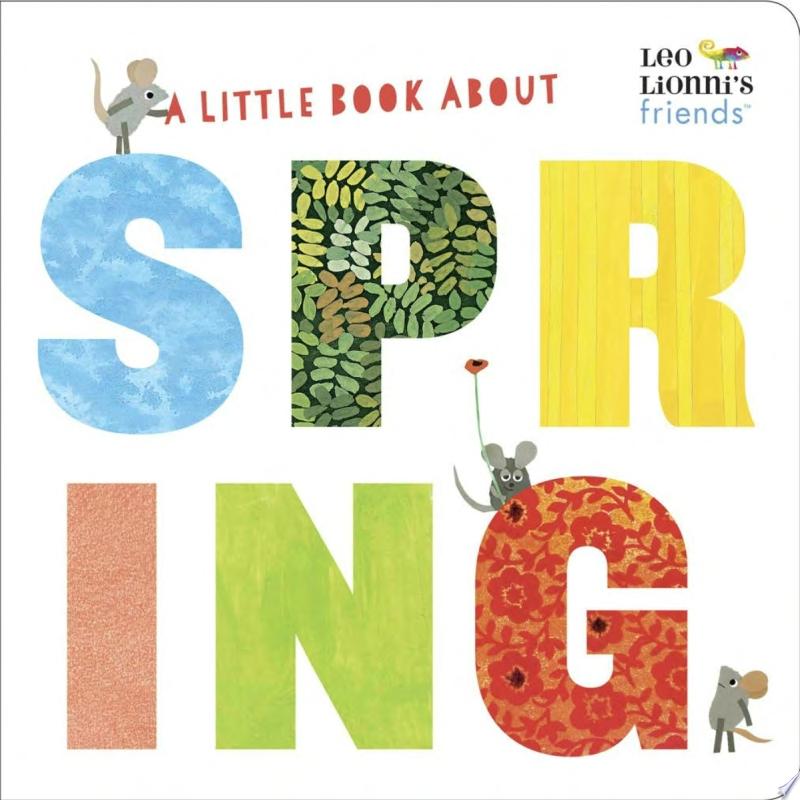Image for "A Little Book About Spring (Leo Lionni&#039;s Friends)"