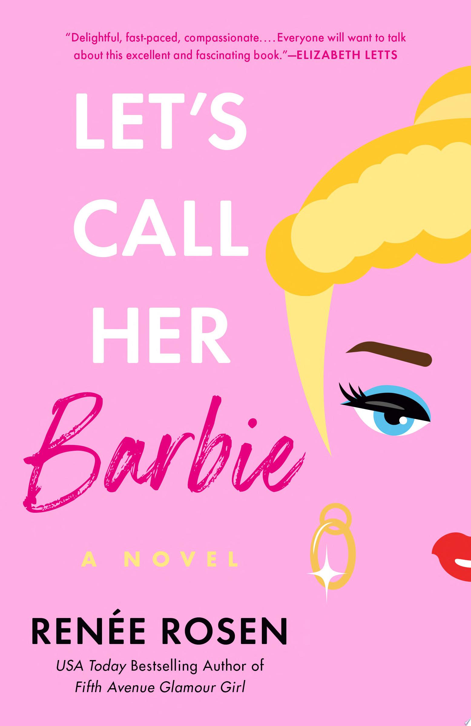 Image for "Let&#039;s Call Her Barbie"