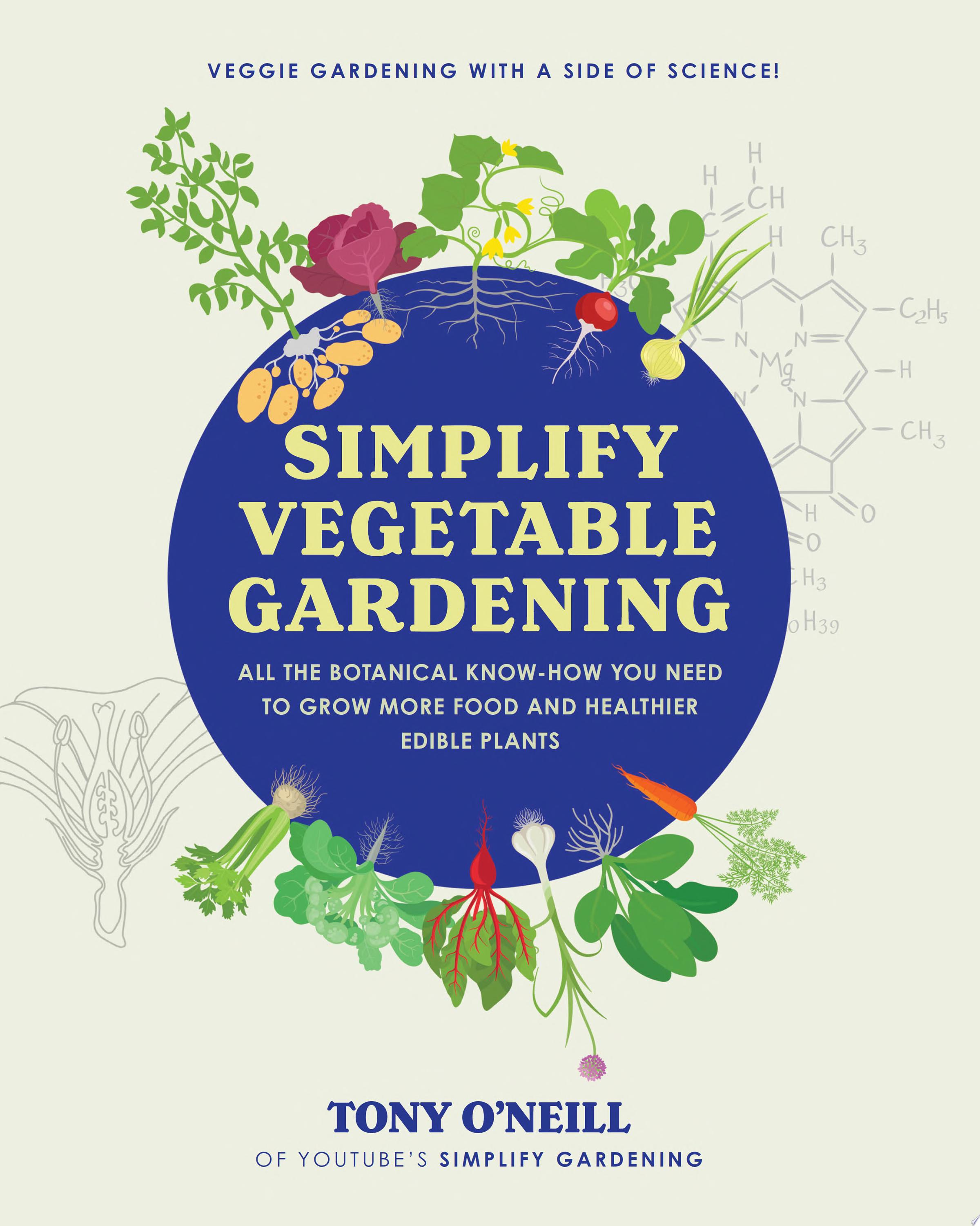 Image for "Simplify Vegetable Gardening"