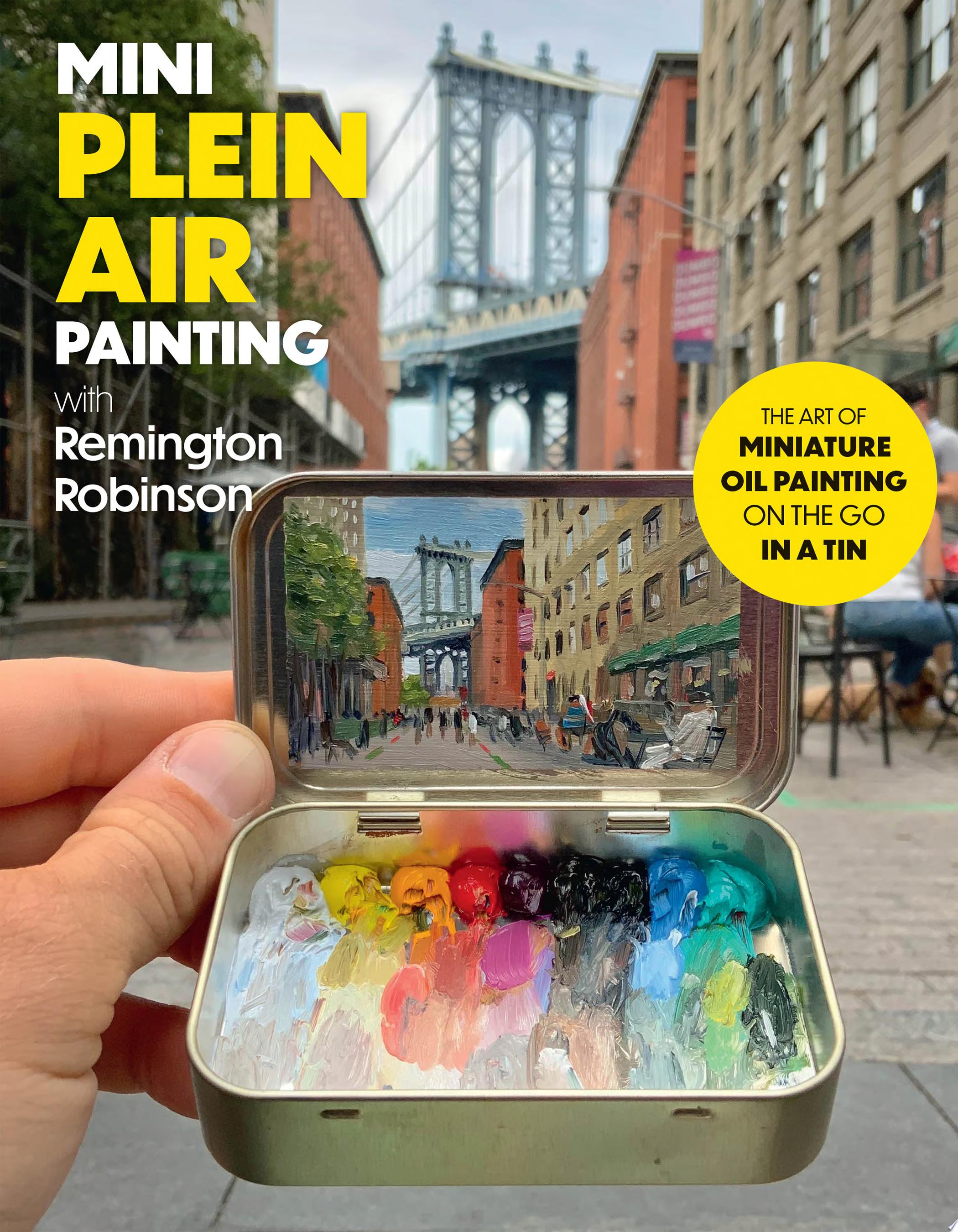 Image for "Mini Plein Air Painting with Remington Robinson"