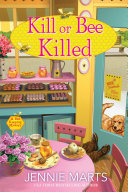 Image for "Kill or Bee Killed"