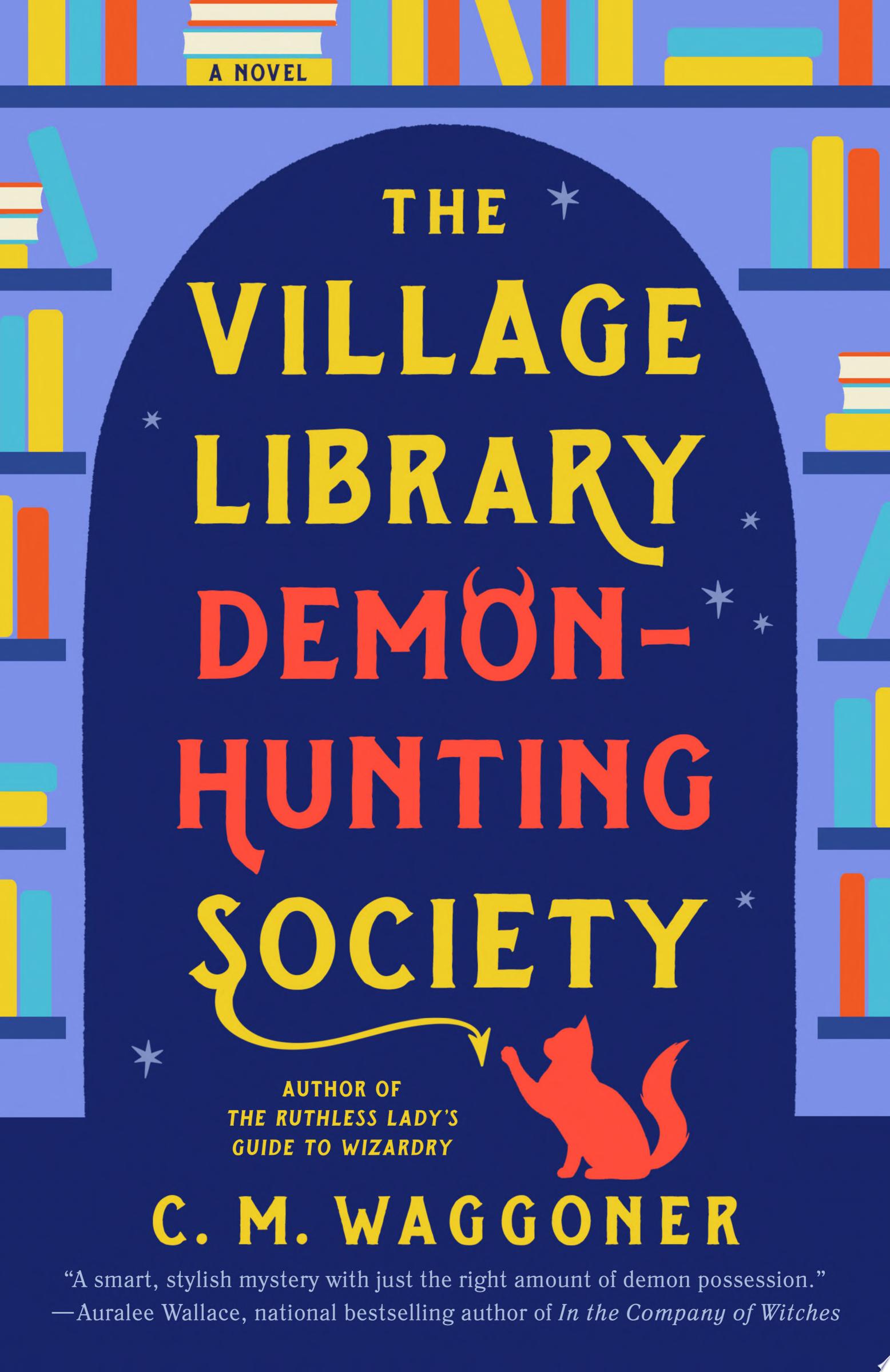 Image for "The Village Library Demon-Hunting Society"