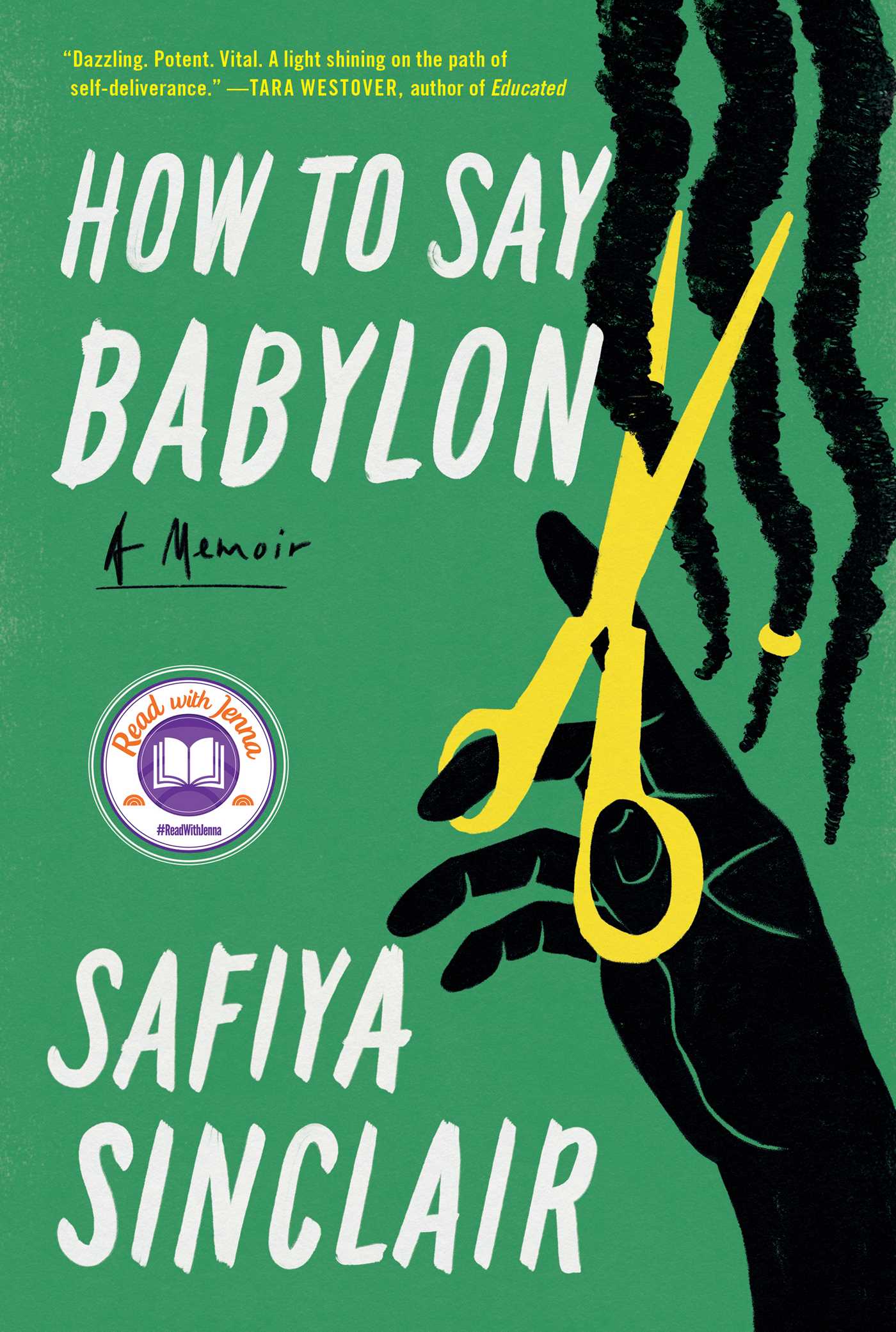 Book cover with white text reading "How to Say Babylon" by Safiya Sinclair, featuring an illustration of a black hand with yellow scissors cutting black hair