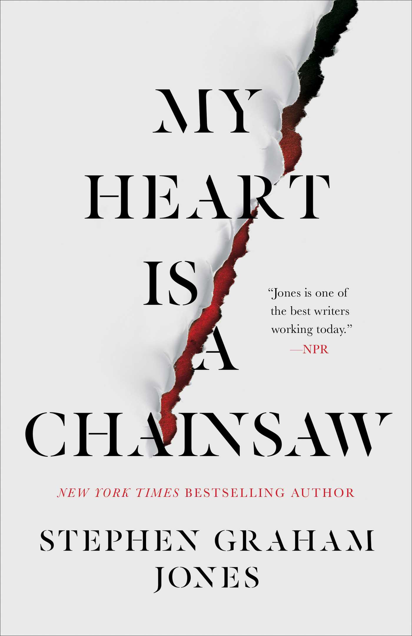 Book cover with black text reading "My Heart is a Chainsaw" by Stephen Graham Jones, featuring a red slash on an otherwise white background