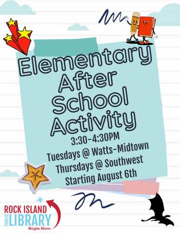 A poster resembling a a piece of lined paper with a sticky note on it saying "Elementary After School Activity at 3:30-4:30 o'clock Tuesdays at Watts-Midtown and Wednesdays at Southwest