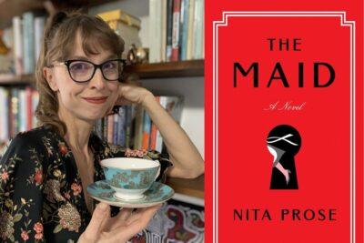 Image of the author, Nina Prose, holding a teacup beside a cover image of the book titled "The Maid"