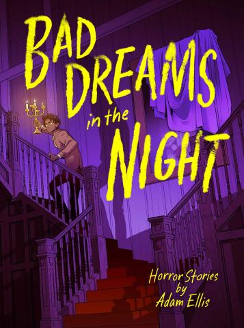 The cover of the graphic novel Bad Dreams in the Night.