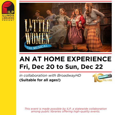 Little Women The Musical cast photo, ILP logo. At home experience Dec. 20 to 22