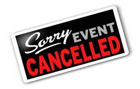 Picture reads: Sorry Event Cancelled