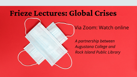 Red background with crossed medical masks, words say Frieze Lectures: Global Crises