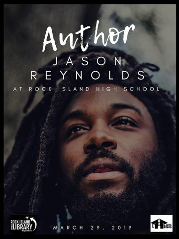 Poster for Jason Reynolds appearance at Rock Island High School 