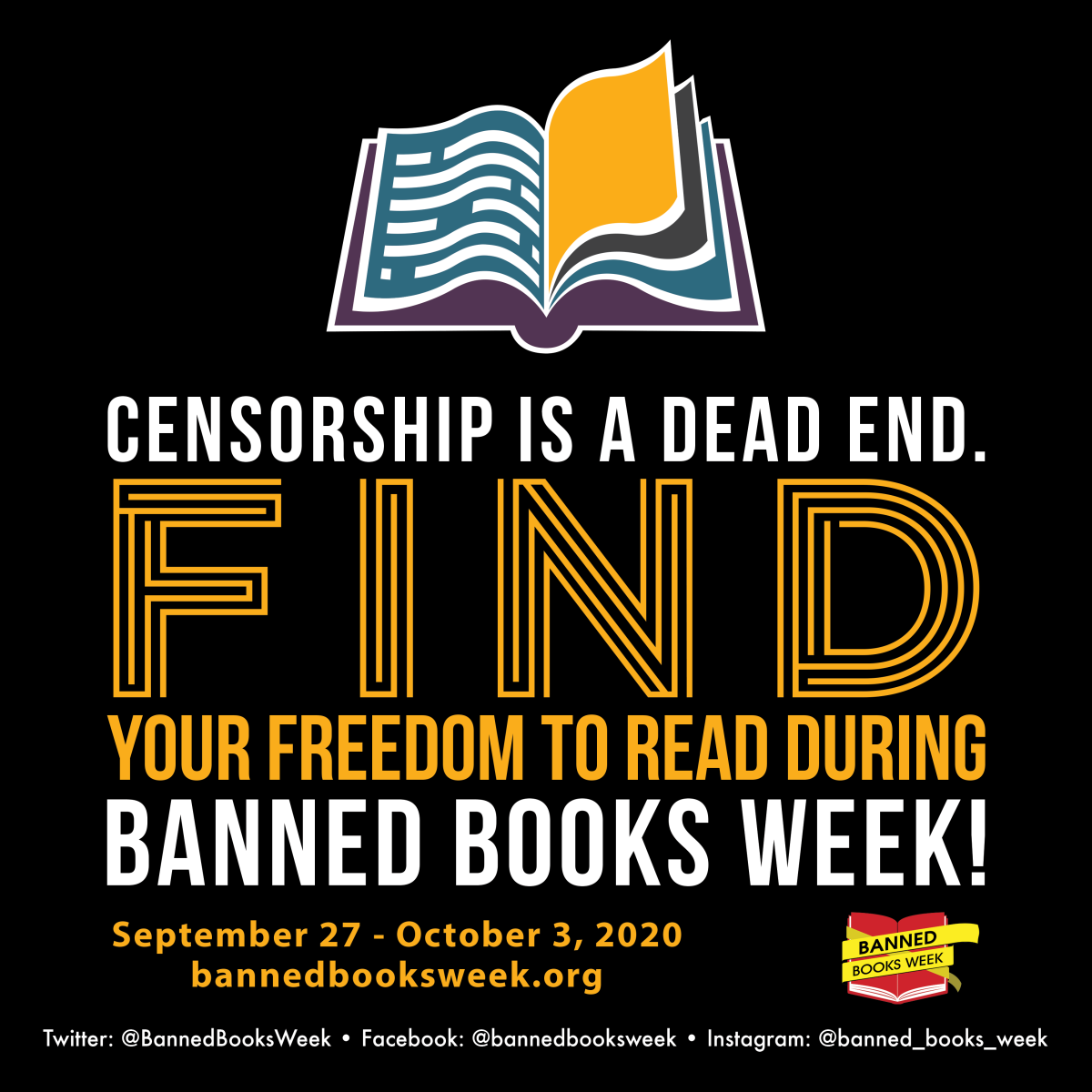 Banned Books Week 2020 Image book silhouette words Censorship is a Dead End Find Your Freedom to Read during Banned Books Week